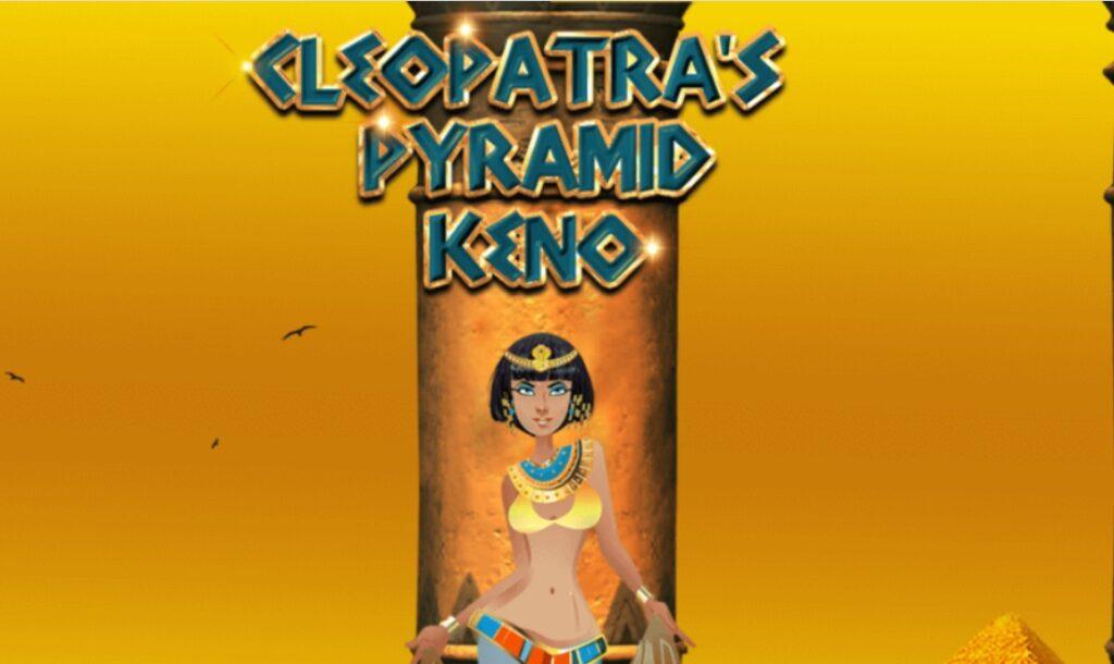 Cleopatra's Pyramid Keno