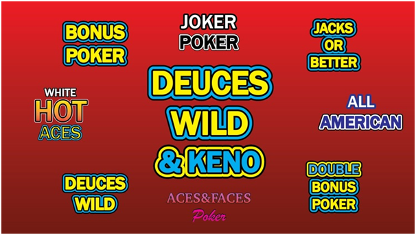 Deuces wild and keno